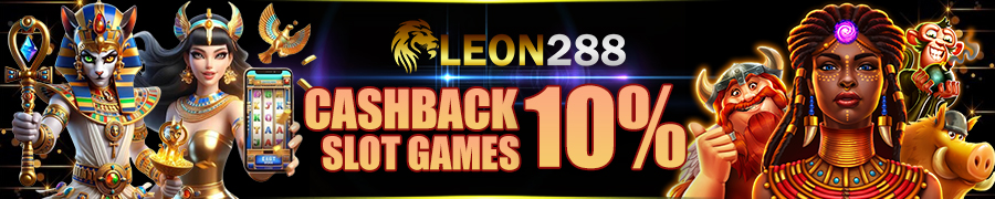 LEON288 Bonus Cashback Slot Gacor